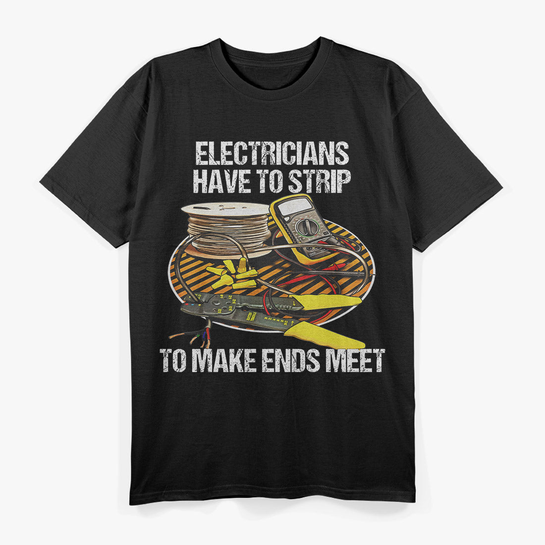 Have to Strip – Risqué Adult Humor Playful Joke Love T-Shirt