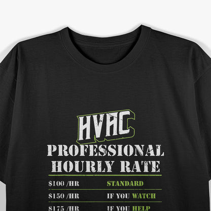Professional Hvac Tech Hourly Rate AC Repairman T-Shirt