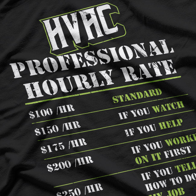 Professional Hvac Tech Hourly Rate AC Repairman T-Shirt