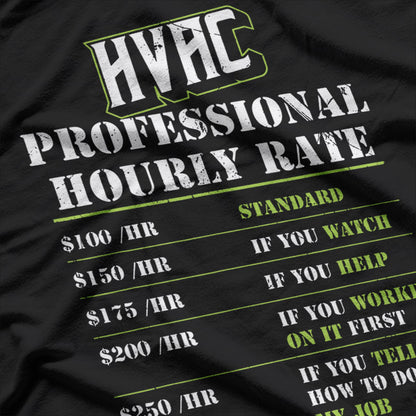 Professional Hvac Tech Hourly Rate AC Repairman T-Shirt