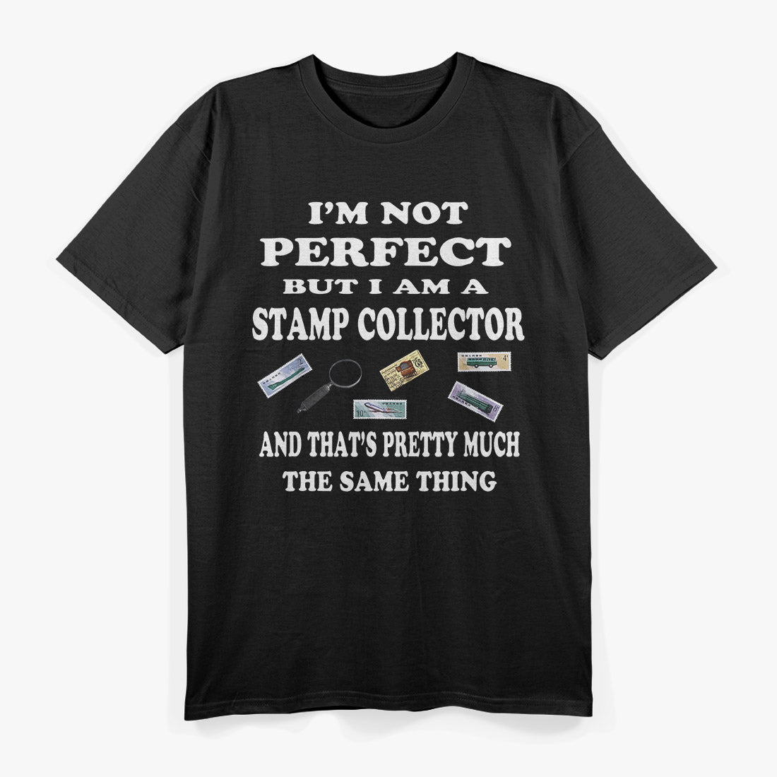 Stamp Collector: Proudly Postmarked T-Shirt