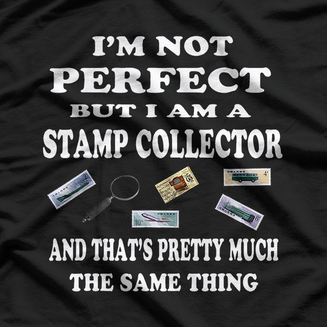 Stamp Collector: Proudly Postmarked T-Shirt