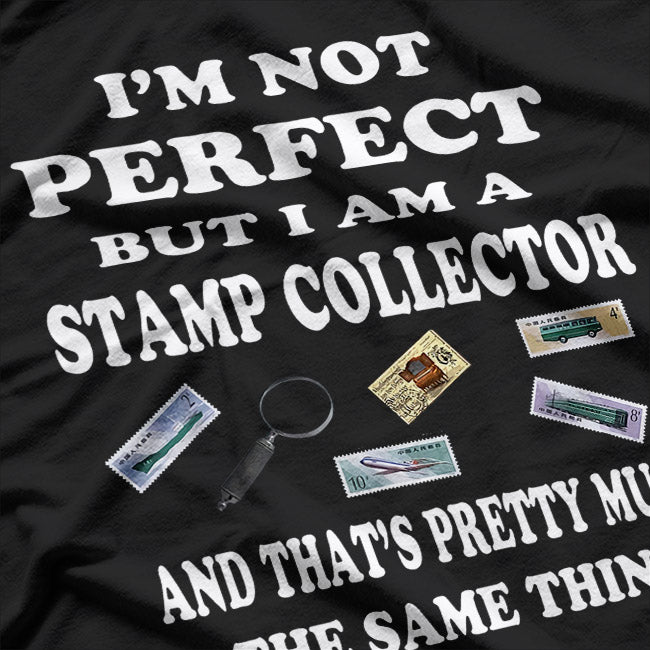 Stamp Collector: Proudly Postmarked T-Shirt