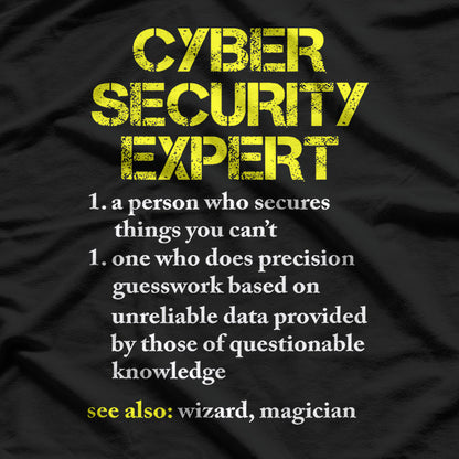 Cybersecurity Expert: Geek & Software Engineer T-Shirt