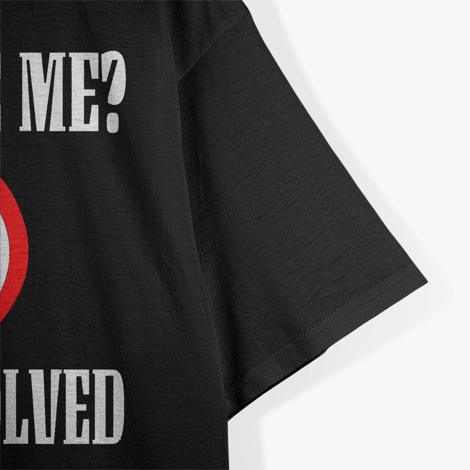 Don't Like Me? F Off - Bold Attitude T-Shirt