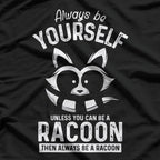 Funny Cute Raccoon Animal Gift Adorable Trash Panda Lovers T-Shirt
