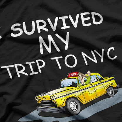 I Survived My Trip To NYC – Souvenir Travel Tee T-Shirt