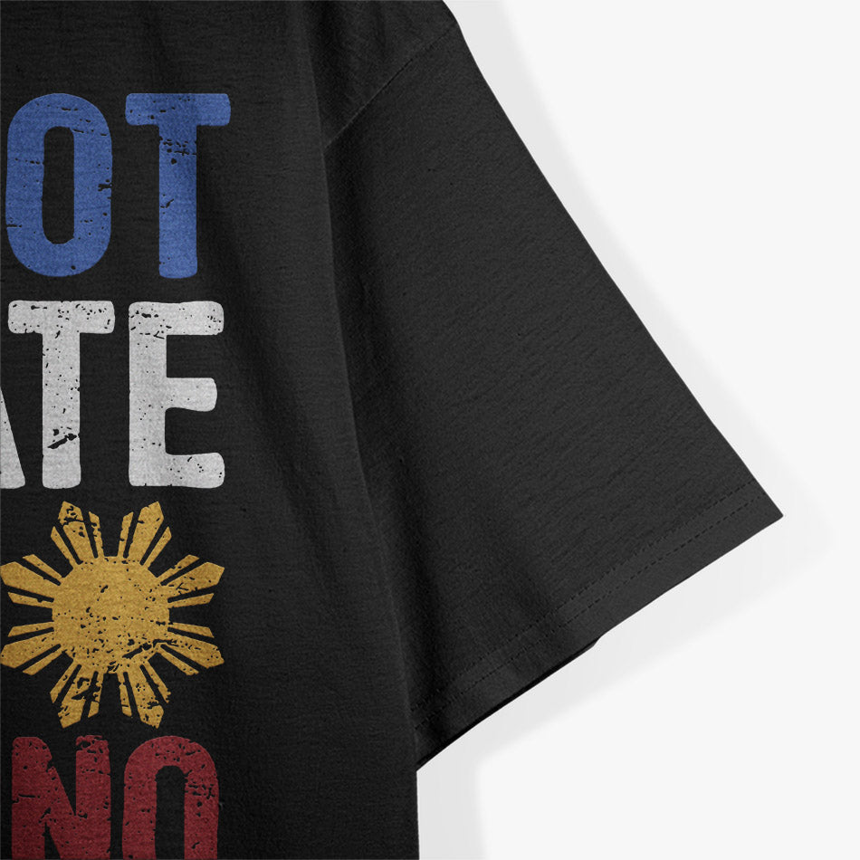 Filipino Timing - Not Late T-Shirt