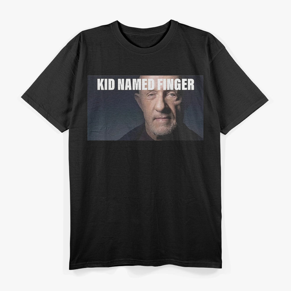 Kid Named Finger, Funny Twist T-Shirt