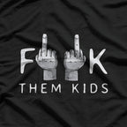 Forget Them All Quirky and Bold Statement T-Shirt
