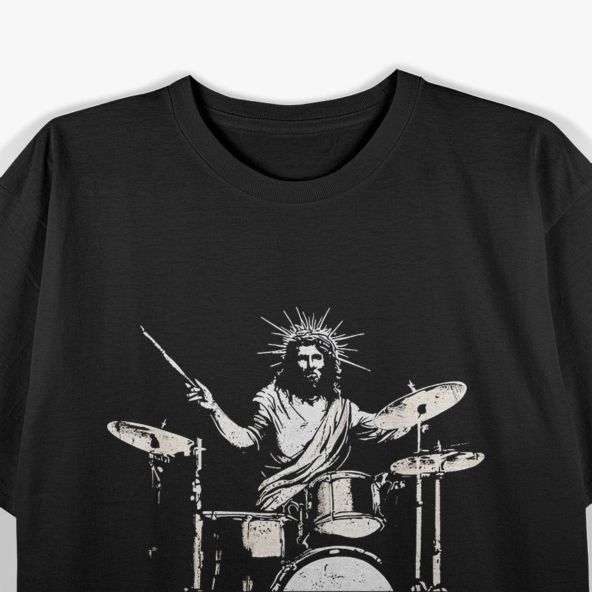 Jesus Christ Drummer: Faith and Rhythm T-Shirt