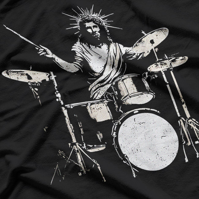 Jesus Christ Drummer: Faith and Rhythm T-Shirt