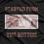 Started From the Bottom T-Shirt