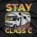 Stay Class C Classy RV Camping Funny Pun T-Shirt
