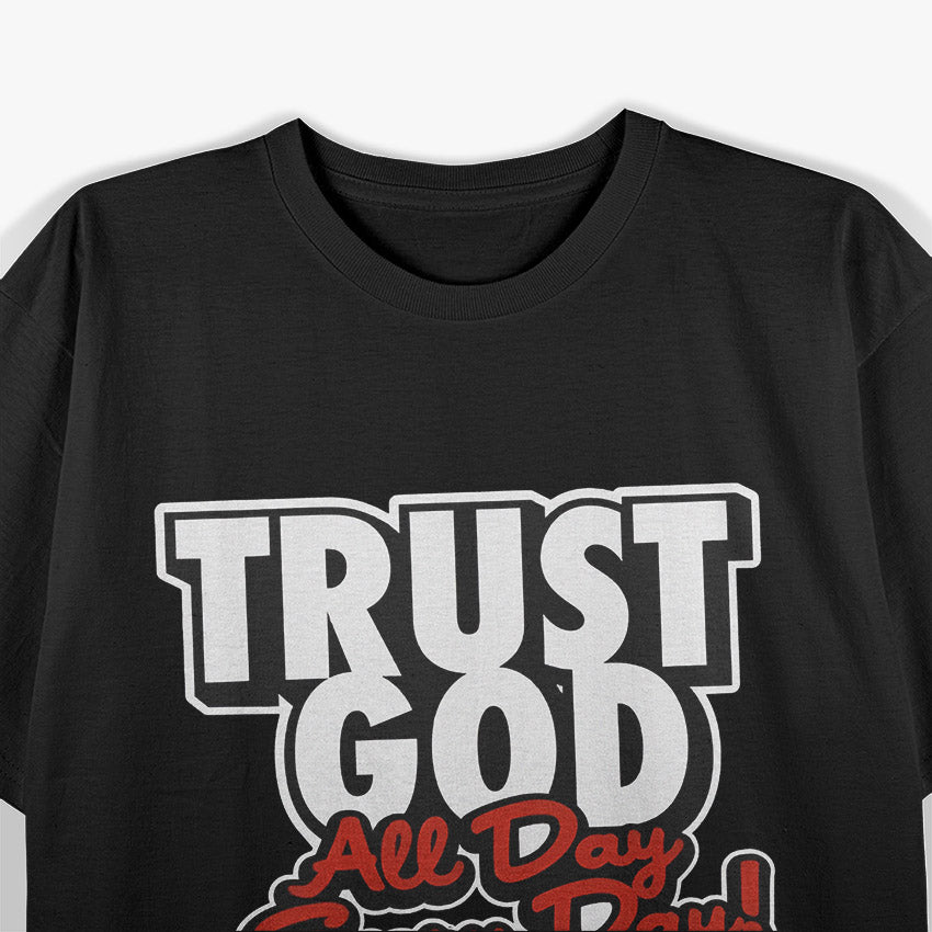 Trust God – Simple Christian Faith Design T-Shirt