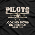 Pilots: Looking Down on People Since 1903 T-Shirt