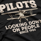 Pilots: Looking Down on People Since 1903 T-Shirt