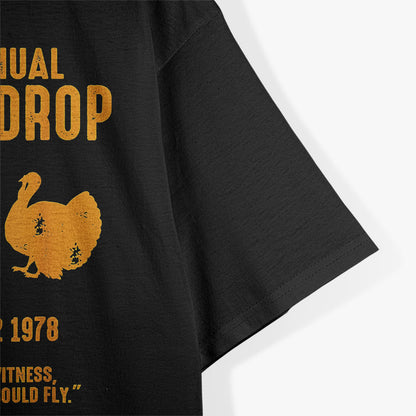 First Annual Turkey Drop, Thanksgiving Humor T-Shirt