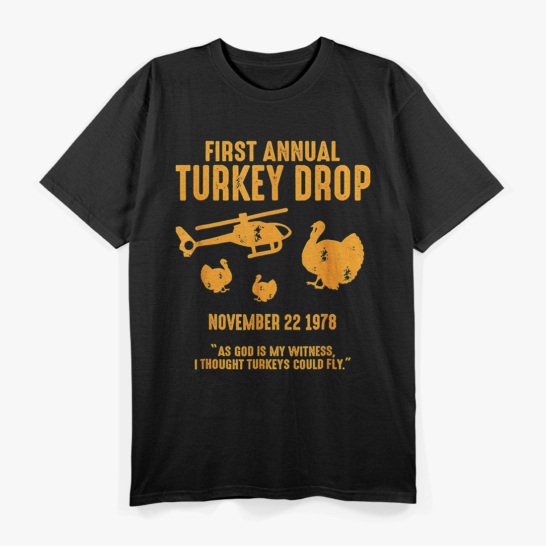 First Annual Turkey Drop, Thanksgiving Humor T-Shirt