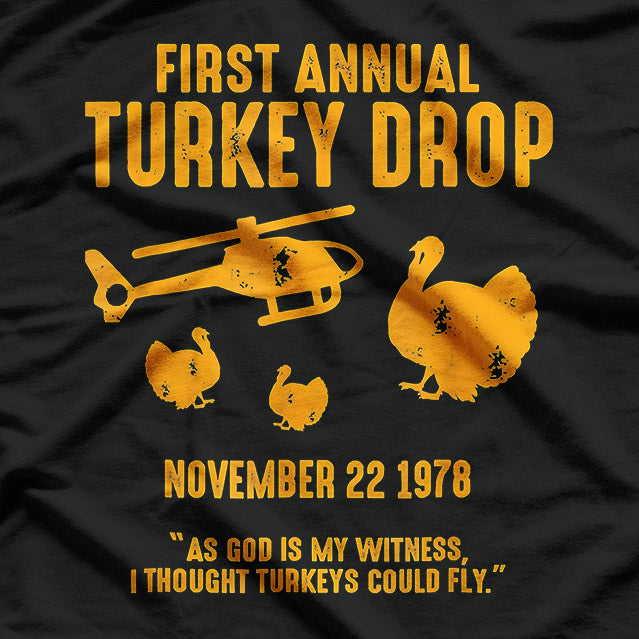 First Annual Turkey Drop, Thanksgiving Humor T-Shirt