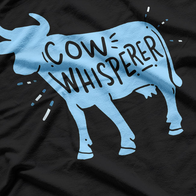 Funny Cow Whisperer T-Shirt