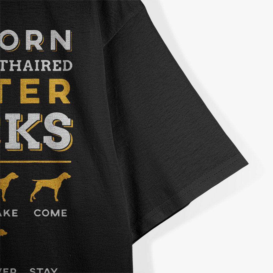 Stubborn German Shorthair Pointer Tricks T-Shirt