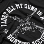I Lost All My Guns in a Boating Accident T-Shirt