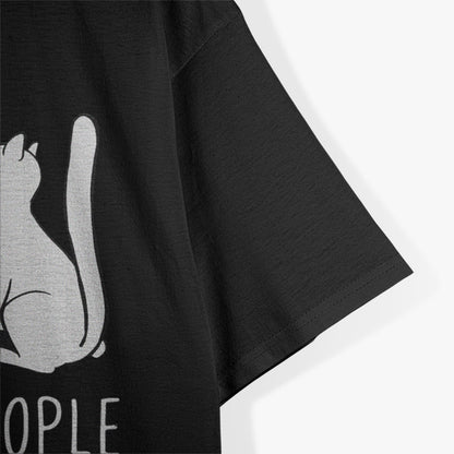 I Don’t Like People Cat Humor for Introverts Design T-Shirt