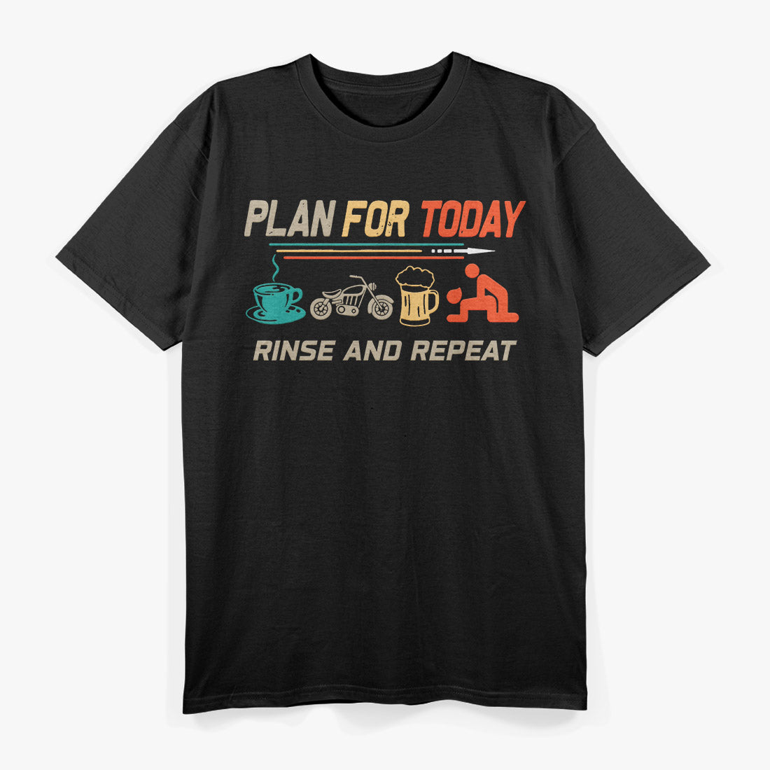 Daily Mood Graphic Plan for Today Relax T-Shirt
