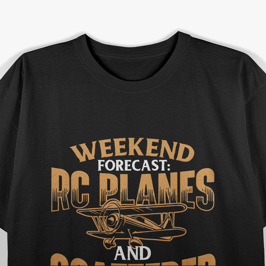 Weekend Forecast: Flying RC Planes & Scattered Parts T-Shirt