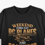 Weekend Forecast RC Planes Funny Remote Control Pilot T-Shirt