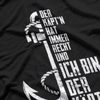 Der Kapitän Hat Immer Recht – Ich Bin Der Kapitän T-Shirt