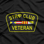 Veteran Humor for Strip Club Enthusiasts T-Shirt