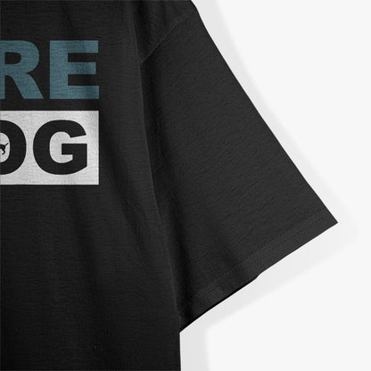 Ignore My Dog – Trainer Service Dog Training Awareness T-Shirt