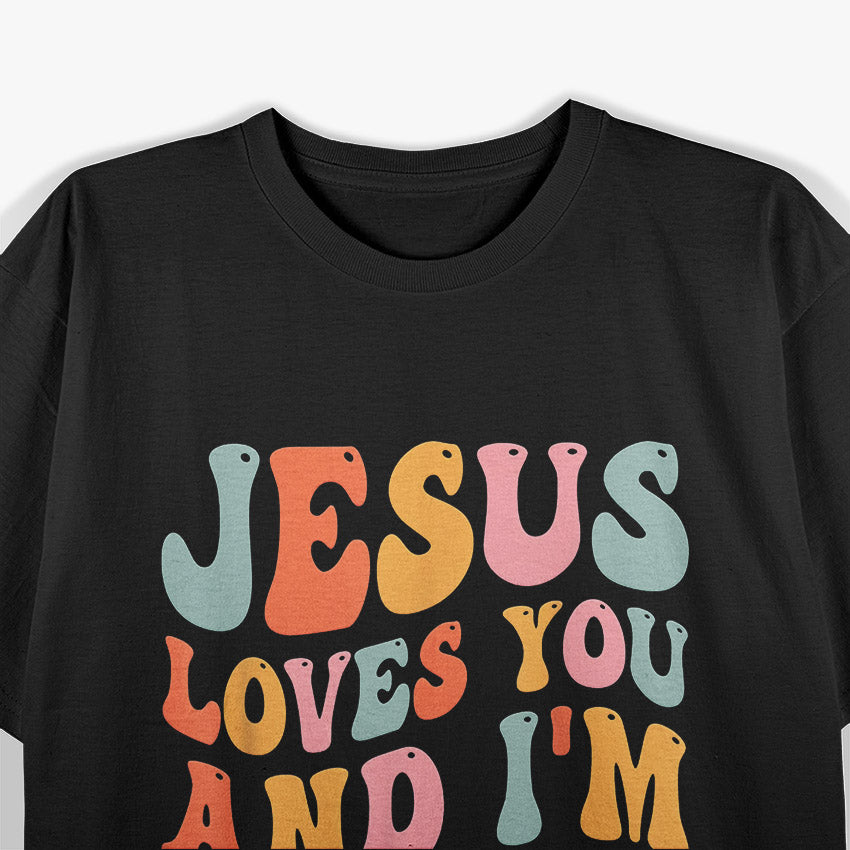 Jesus Loves You and I’m Tryin’: Funny Faith-Inspired T-Shirt