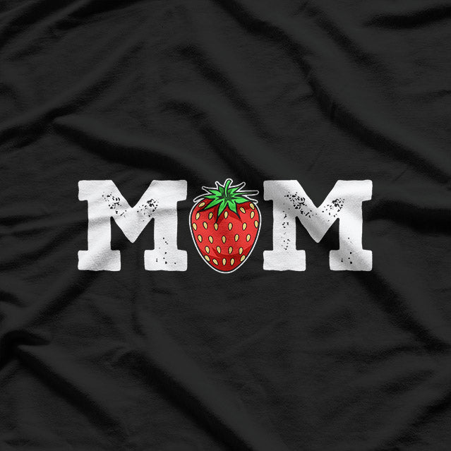 Strawberry Mom: Sweet But Tough Motherhood T-Shirt