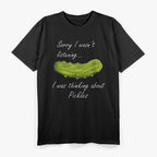 Thinking About Pickles T-Shirt