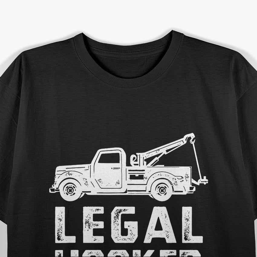 Tow Truck, Legal Hooker – A Witty Double Meaning T-Shirt