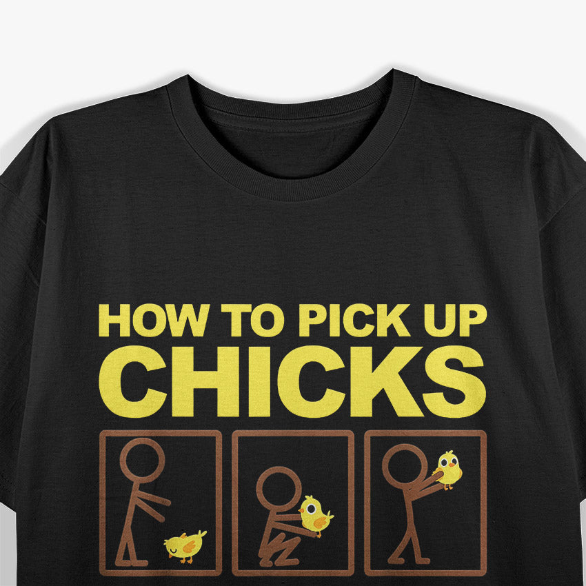 How to Charm the Ladies Funny Chick Magnet T-Shirt