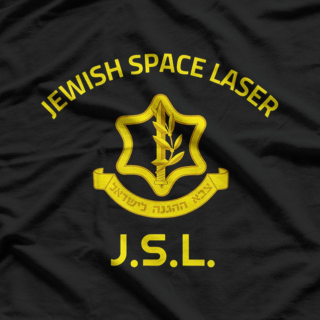 Jewish Space Laser: Israel IDF Tzahal T-Shirt