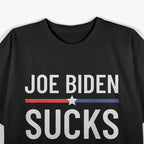 Joe Biden Sucks: Bold Political Statement T-Shirt