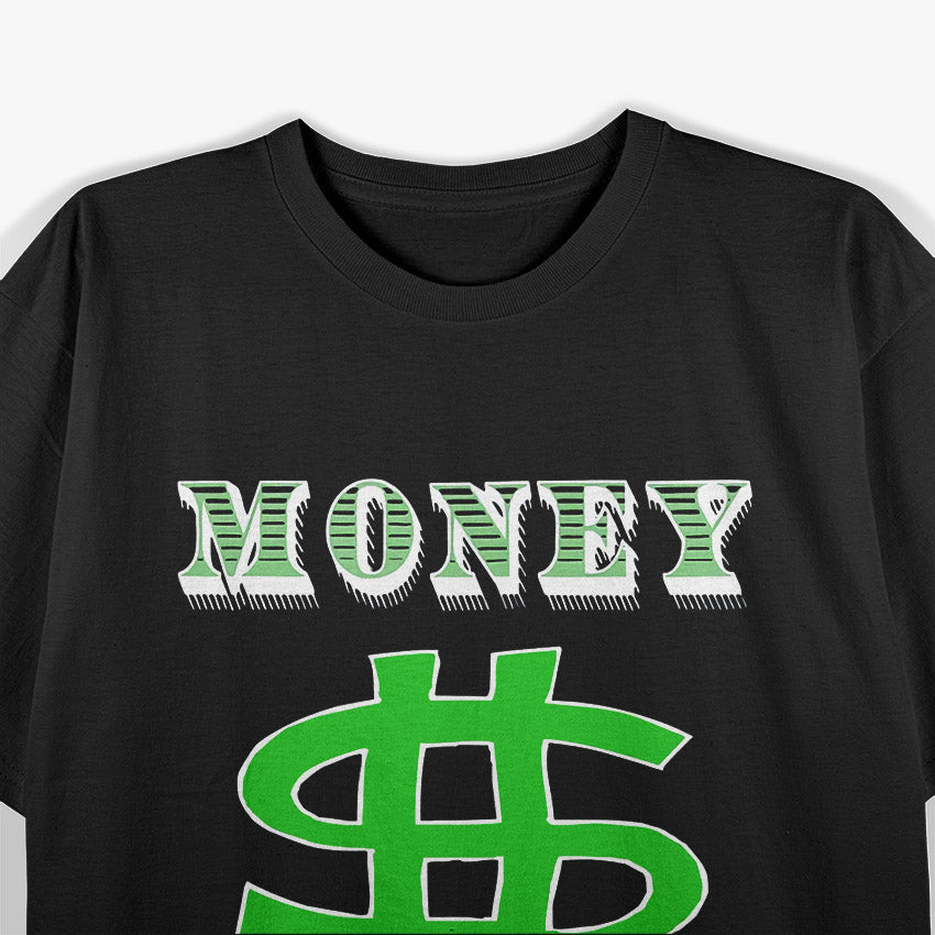 Money In The Grave: Hustle and Success T-Shirt
