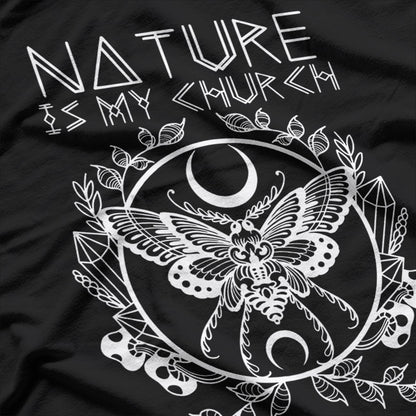 Nature Is My Church: Outdoor Spirituality & Wilderness T-Shirt