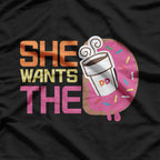 She Wants The D - Coffee & Donuts Humor T-Shirt