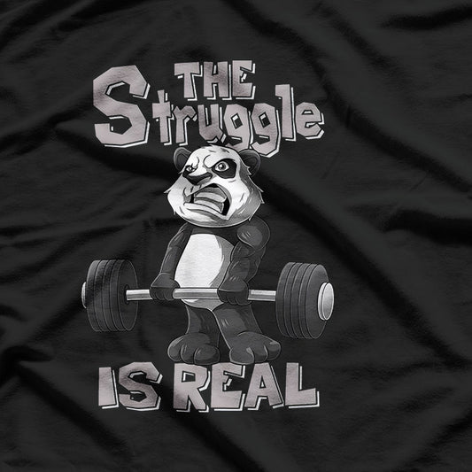 The Struggle Is Real, Panda Edition T-Shirt