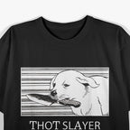 Thot Slayer: Dog Edition T-Shirt