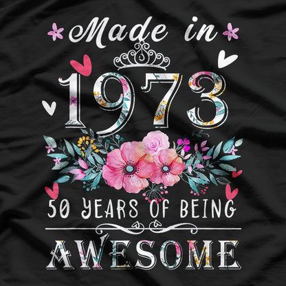 Celebrating 50 Years Made in 1973 Limited Edition T-Shirt