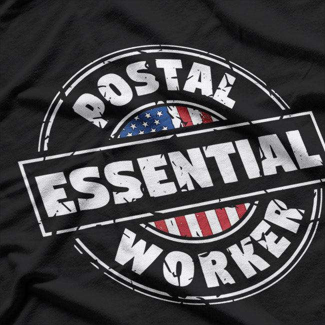 Essential Postal Worker: Delivering Through Rain & Shine T-Shirt
