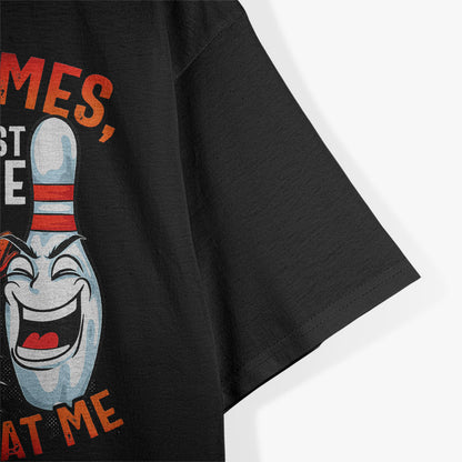 Bowl Hard or Go Home: Funny Tenpin Bowling Fan T-Shirt