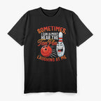 Bowl Hard or Go Home: Funny Tenpin Bowling Fan T-Shirt